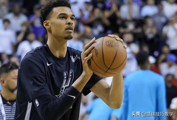 文班亚马为什么这么火?2023不再出战夏季联赛